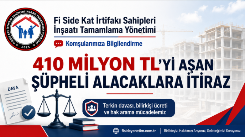 Fi Side’de 410 Milyon TL’yi Aşan Şüpheli Alacaklara İtiraz